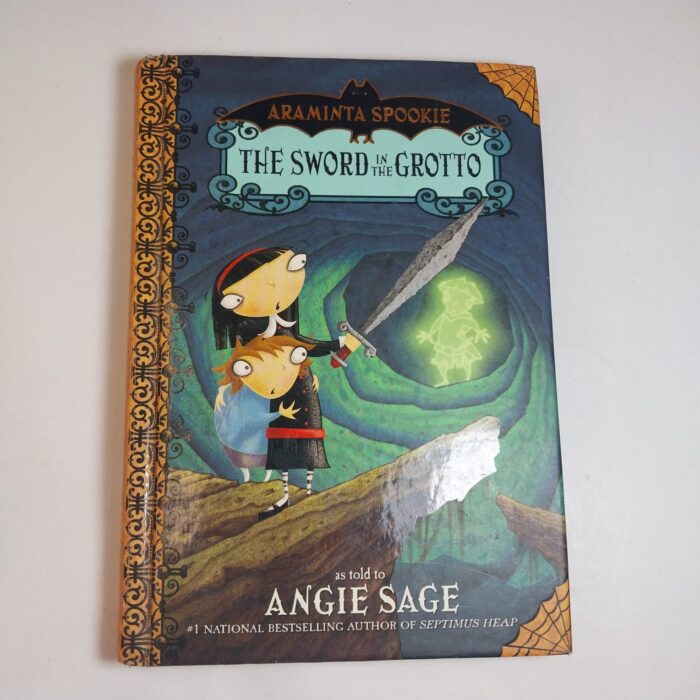 The Sword in the Grotto (Araminta Spookie)