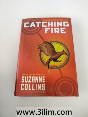 Catching Fire The Second Book of the Hunger Games - Library Edition by Suzanne Collins 2010-09-01 Hardcover