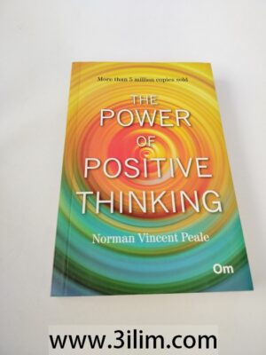 The Power of Positive Thinking by Norman Vincent Peale