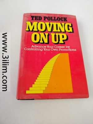 Moving on Up by Ted Pollack