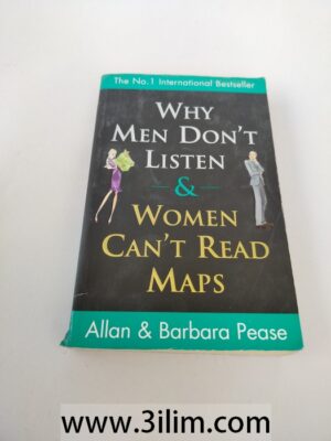 Why Men Don't Listen & Women Can't Read Maps