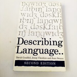 Describing Language 1994, 2nd Edition, By David Gradual, Jenny Cheshire and Joan