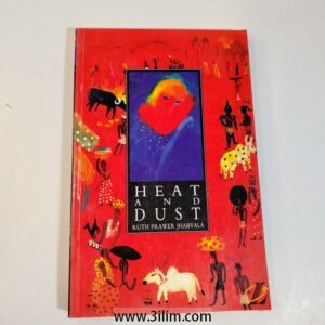 Heat and Dust  by Ruth Prawer Jhabvala