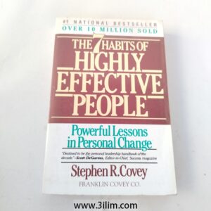 The 7 Habits of Highly Effective People by Stephen R. Covey