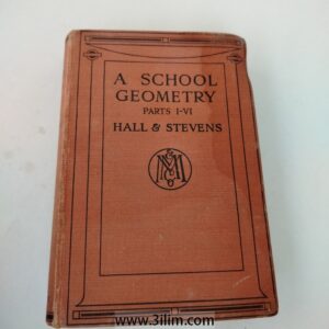 "A School Geometry" by H.S. Hall and F.H. Stevens.  1953