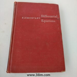 "Elementary Differential Equations" by Earl D. Rainville. 1952