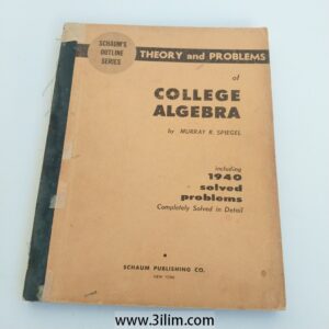 Schaum's Outline of Theory and Problems of College Algebra" by Murray R. Spiegel.